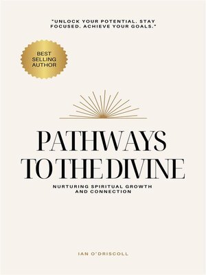 cover image of Pathways to the Divine--Nurturing Spiritual Growth and Connection